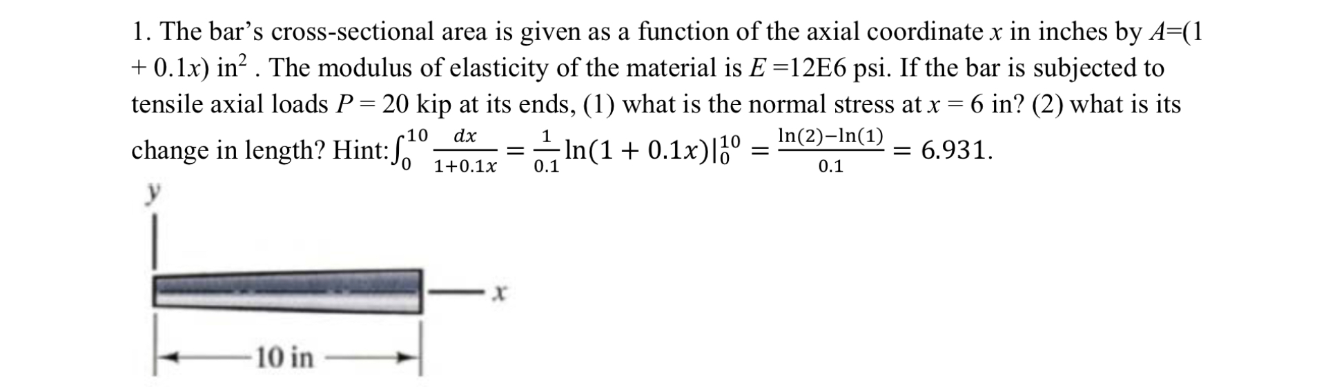 The bar's cross - sectional area is given as a
