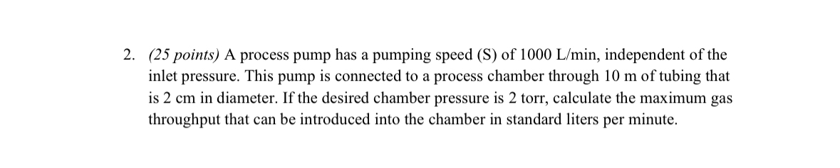 ( 2 5 points ) A process pump has a pumping speed