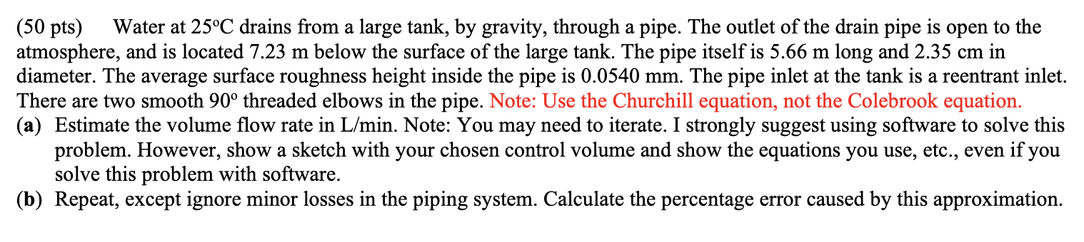 Water at 2 5 degrees C drains from a large tank,
