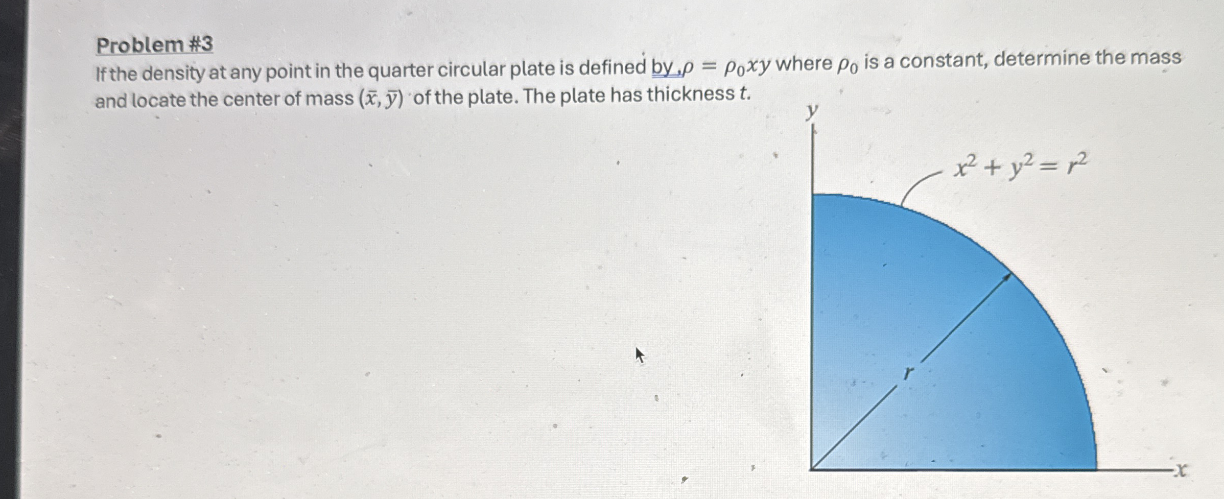 Problem# 3 If the density at any point in the