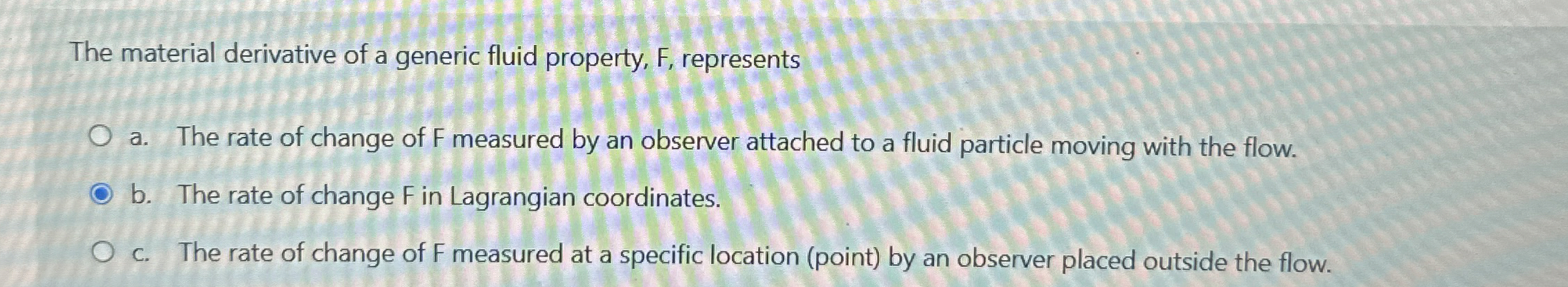 The material derivative of a generic fluid