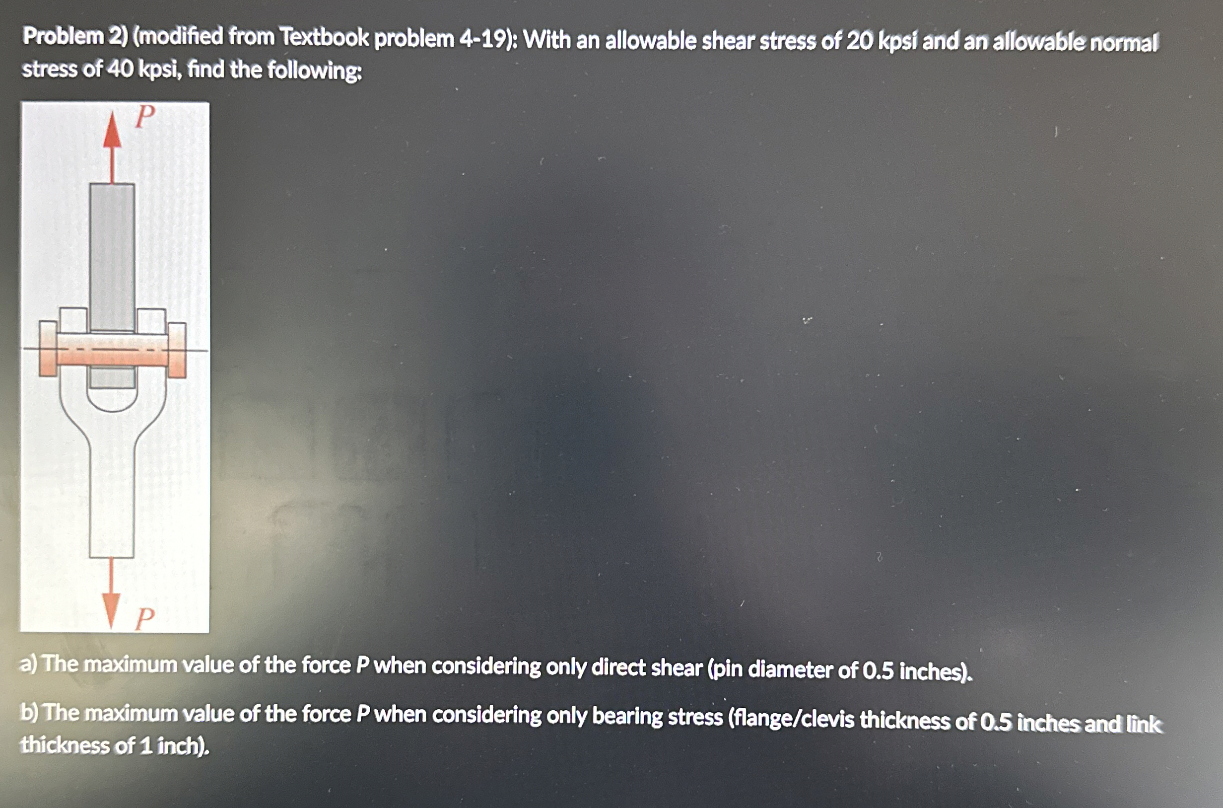 Problem 2 ) ( modified from Textbook problem 4 -