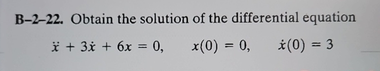 B - 2 - 2 2 . Obtain the solution of the