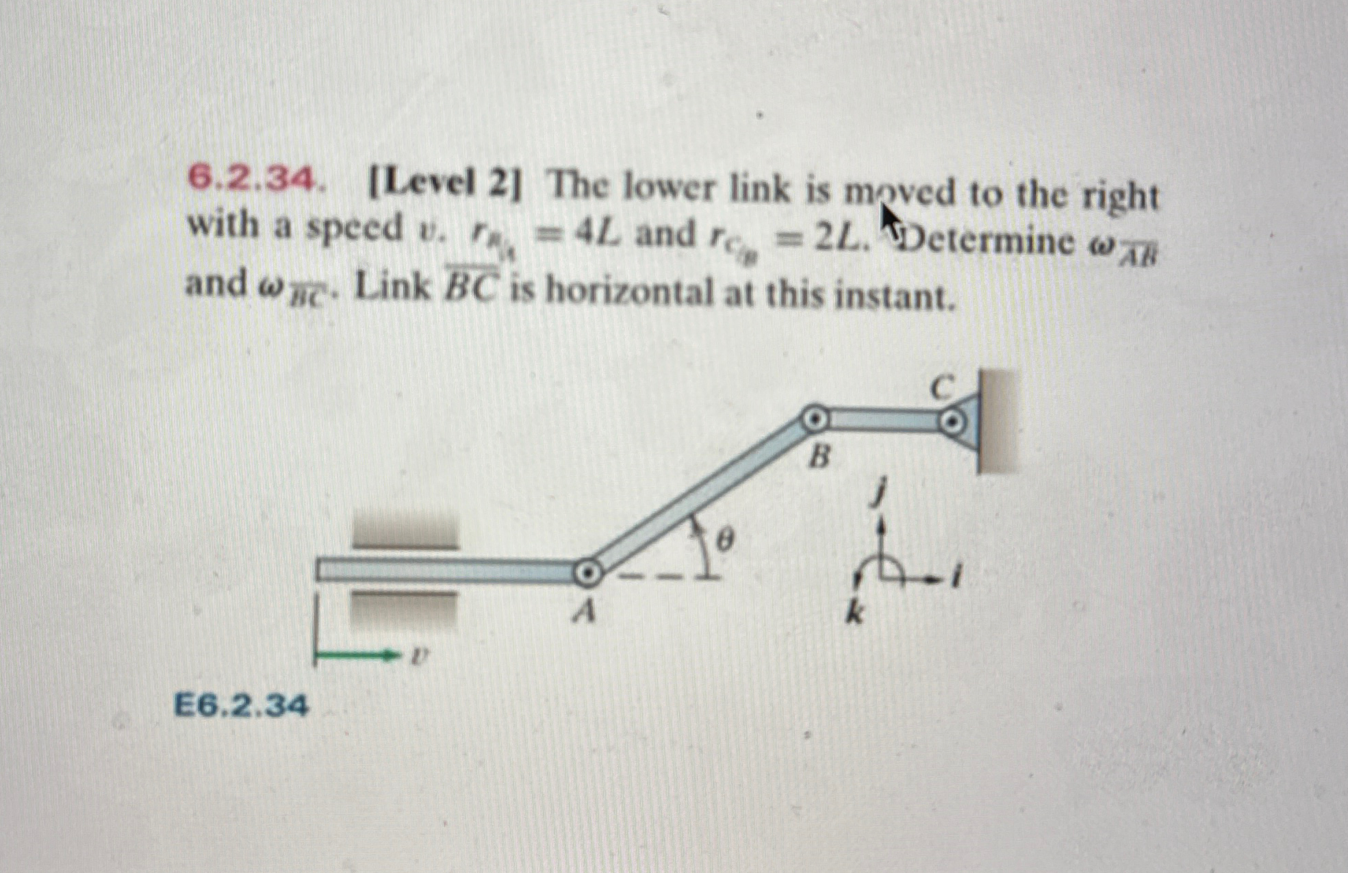 6 . 2 . 3 4 . [ Level 2 ] The lower link is moved