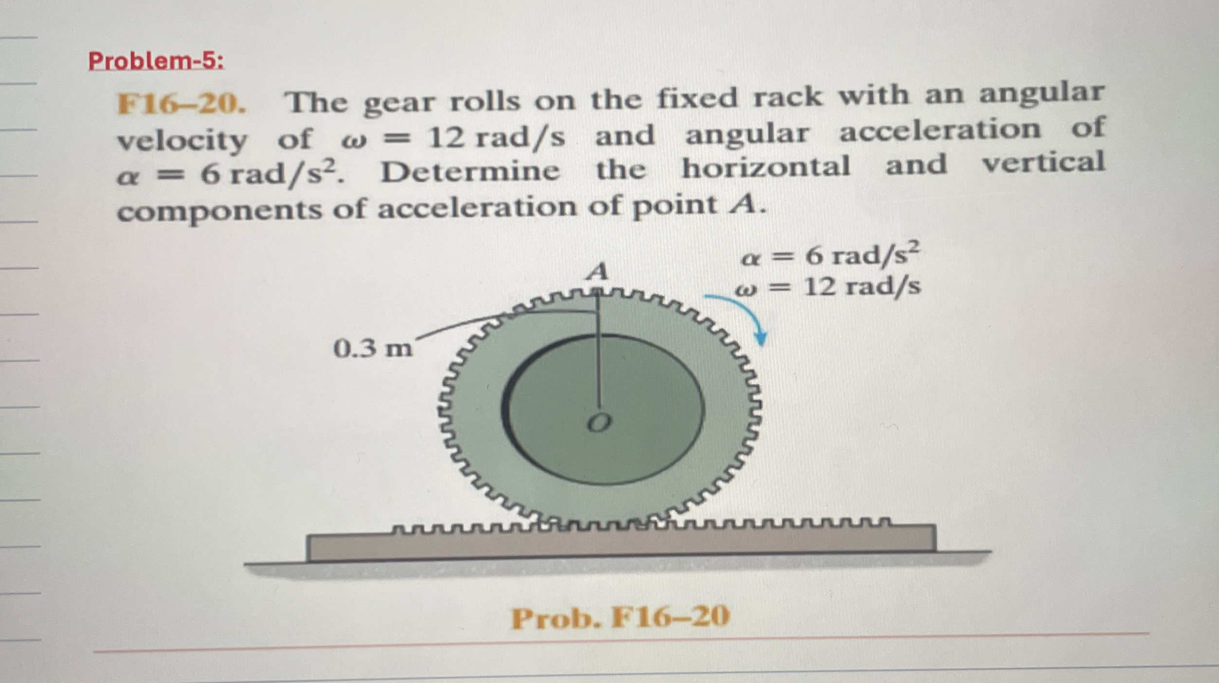 Problem - 5 : F 1 6 - 2 0 . The gear rolls on the