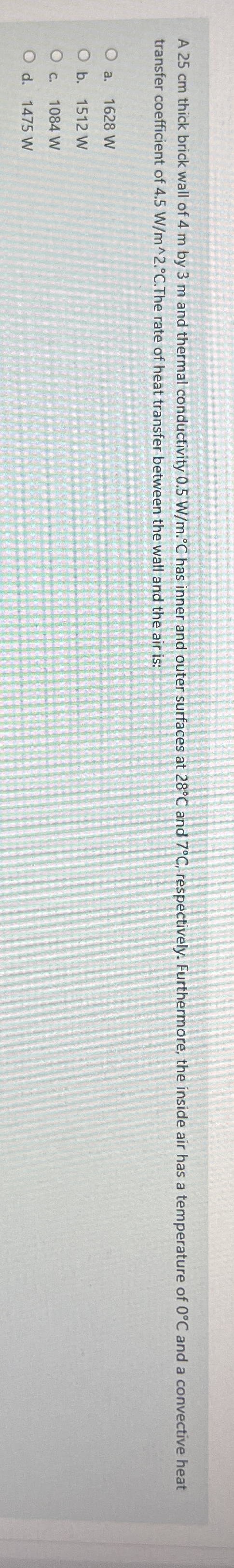 A 2 5 cm thick brick wall of 4 m by 3 m and