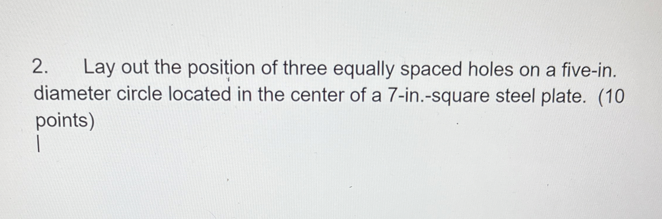 Lay out the position of three equally spaced