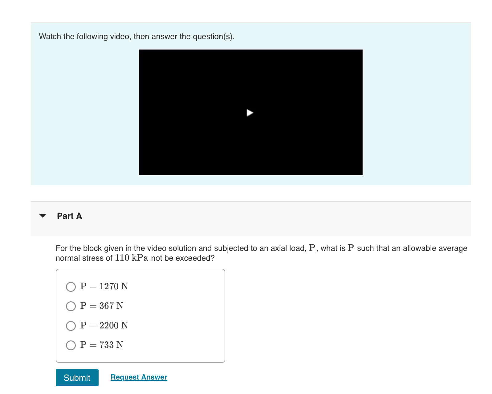 For the block given in the video solution and