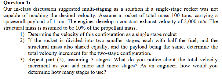 Question 1 : Our in - class discussion suggested