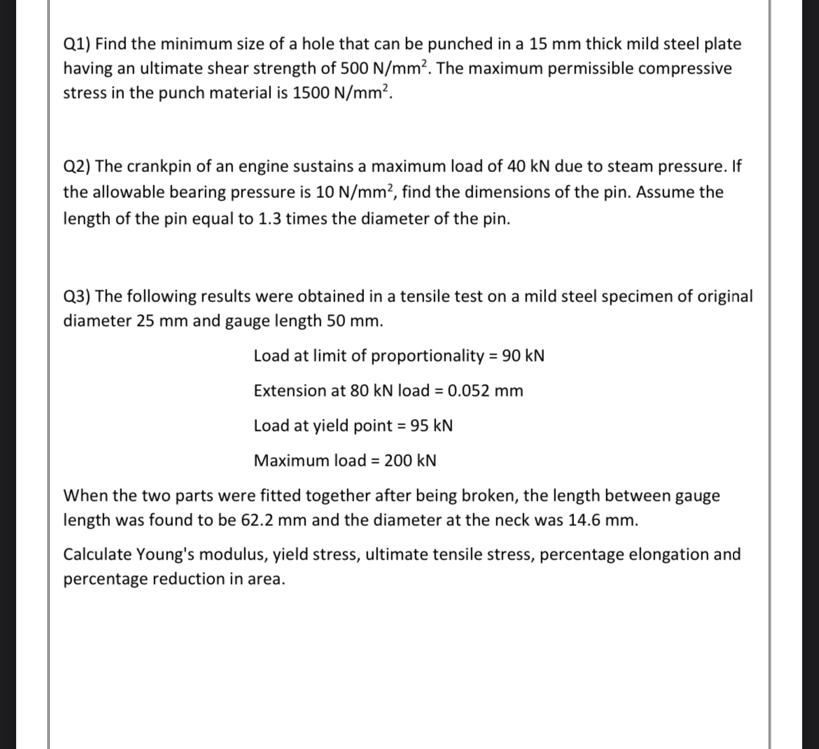 Q 1 ) Find the minimum size of a hole that can be