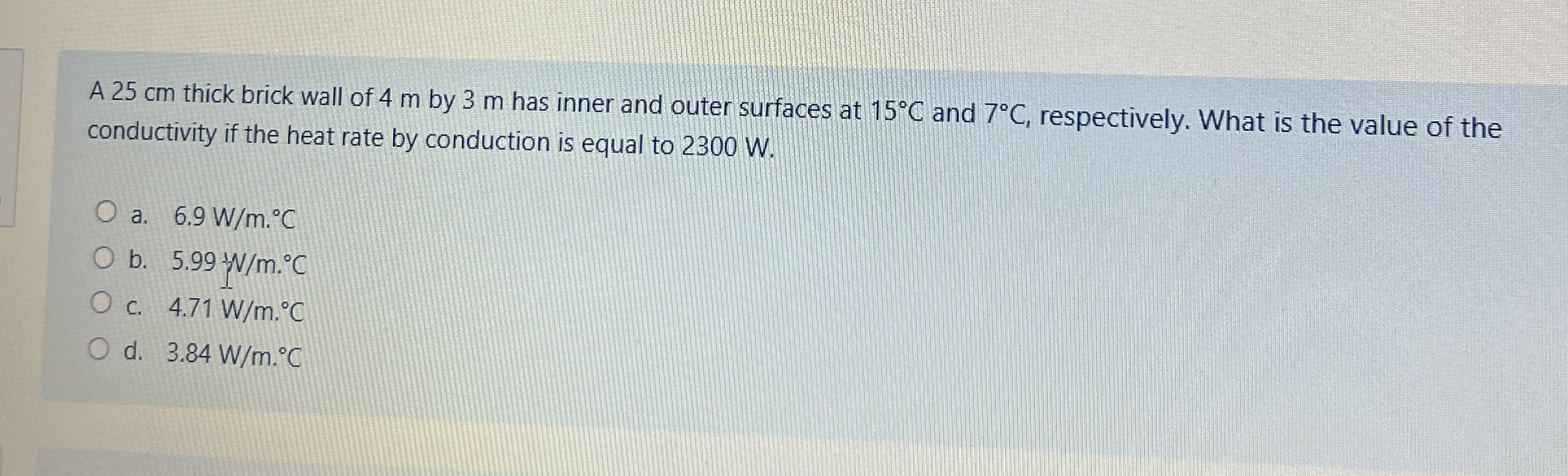 A 2 5 cm thick brick wall of 4 m by 3 m has inner