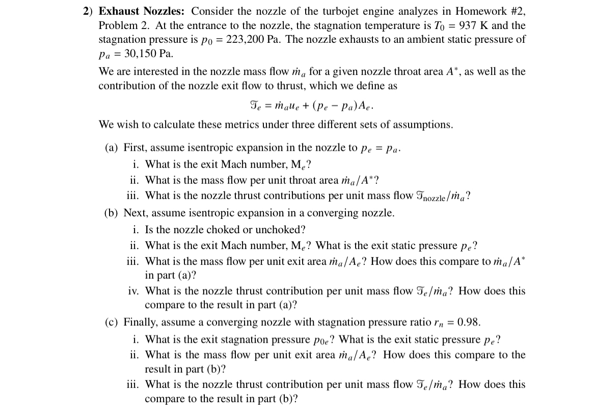 Exhaust Nozzles: Consider the nozzle of the