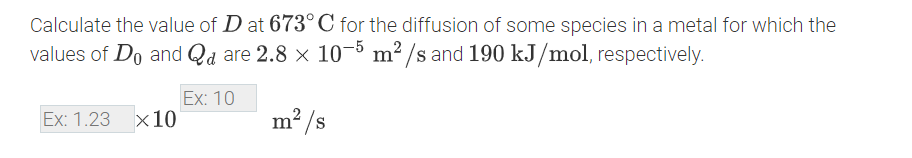 Calculate the value of D at 6 7 3 C for the