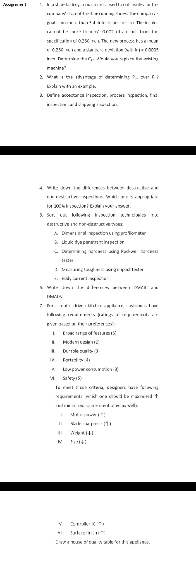 Assignment: , 1 . In a shoe factory, a machine is