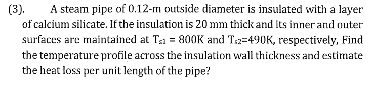( 3 ) . A steam pipe of 0 . 1 2 - m outside