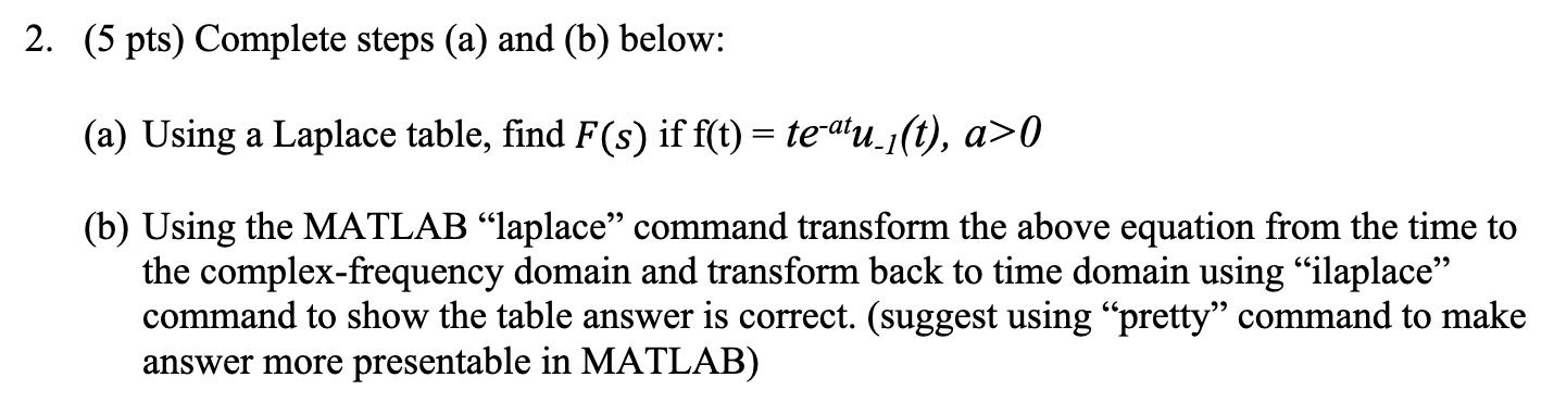 ( 5 pts ) Complete steps ( a ) and ( b ) below: (