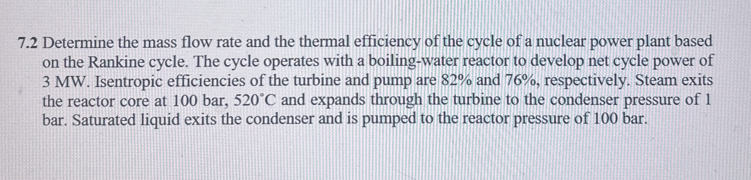 7 . 2 Determine the mass flow rate and the