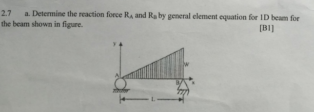 2 . 7 a . Determine the reaction force \ ( \