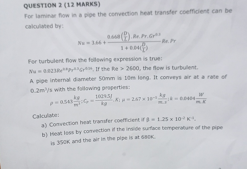 QUESTION 2 ( 1 2 MARKS ) For laminar flow in a
