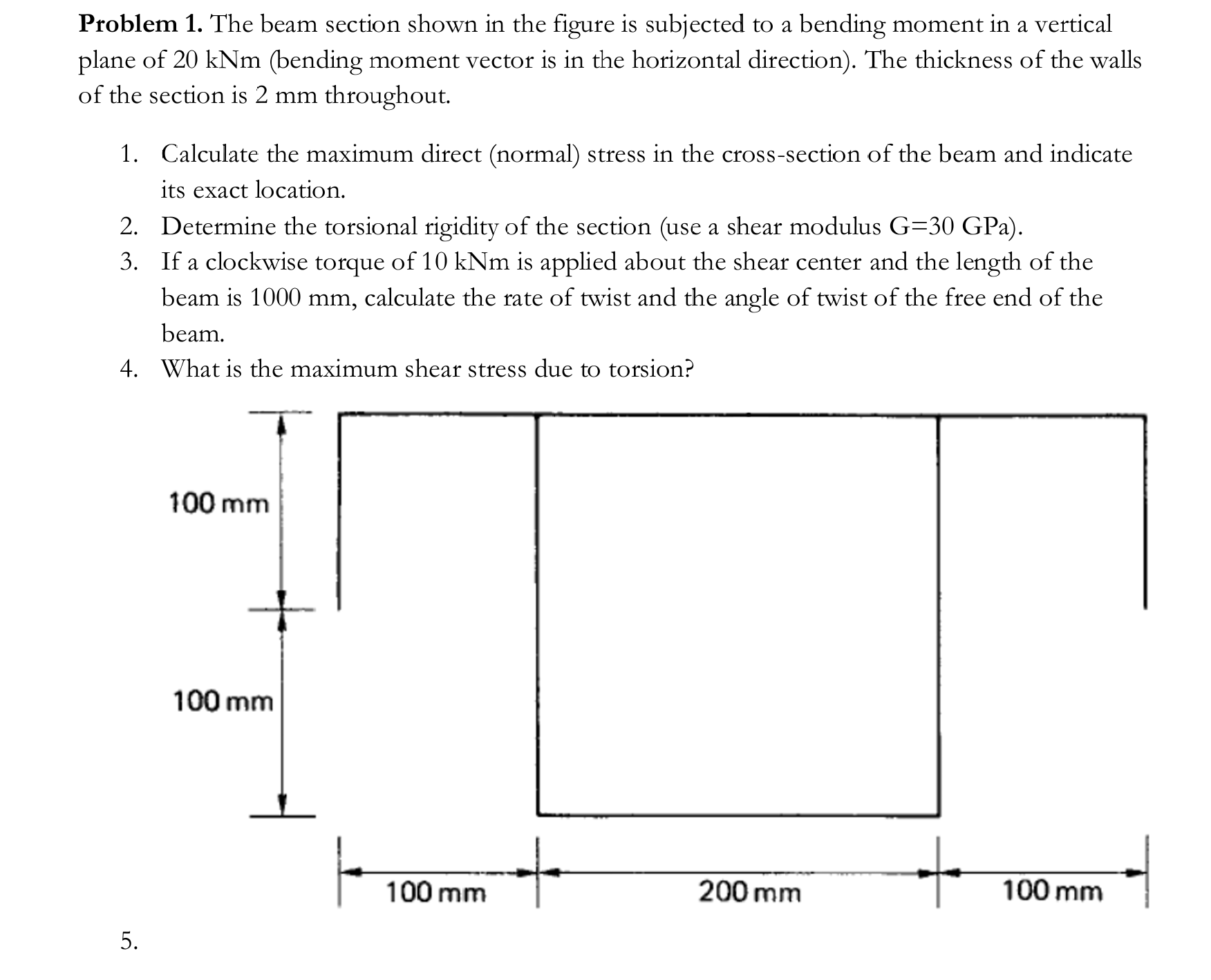 Problem 1 . The beam section shown in the figure