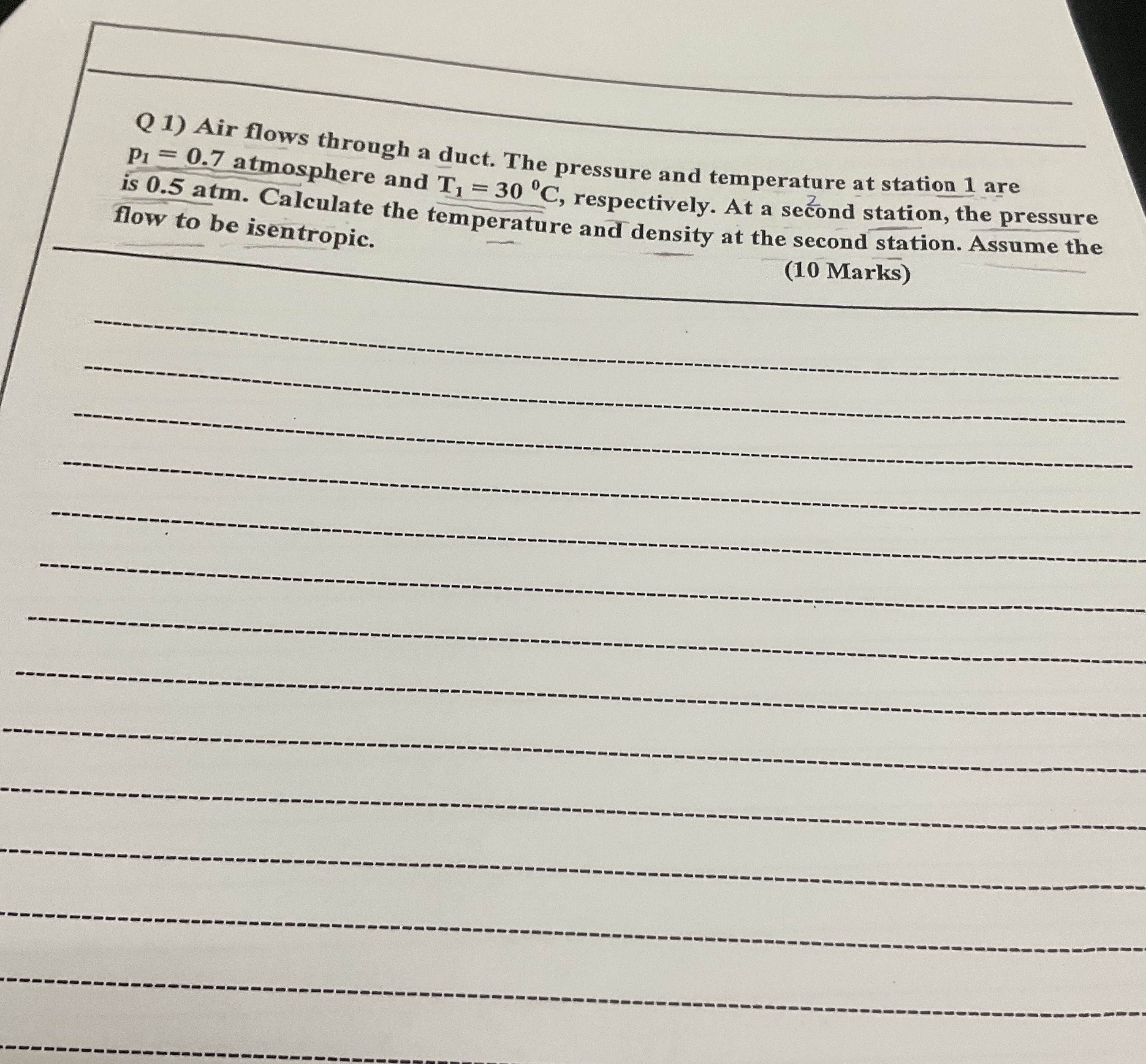 Q 1 ) Air flows through a duct. The pressure and