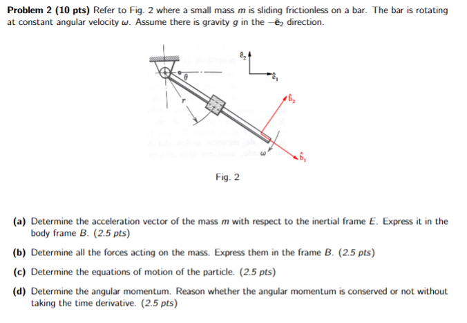 Problem 2 ( 1 0 pts ) Refer to Fig. 2 where a