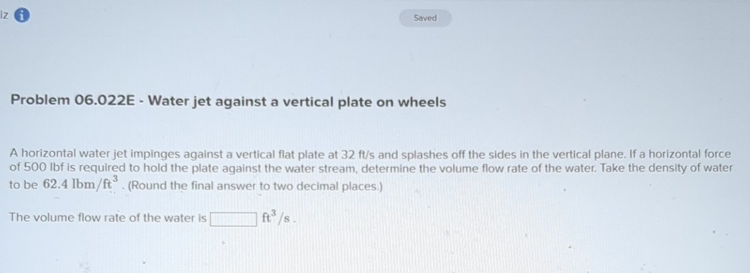 Problem 0 6 . 0 2 2 E - Water jet against a