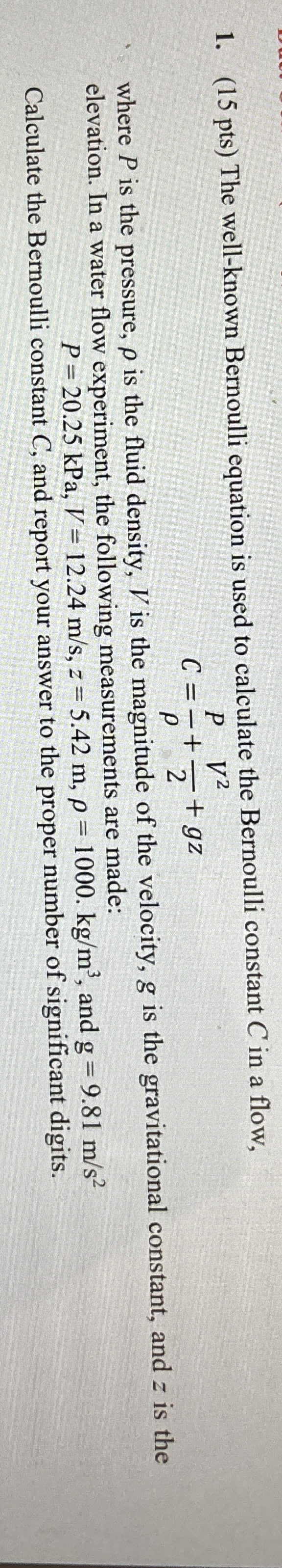 ( 1 5 pts ) The well - known Bernoulli equation