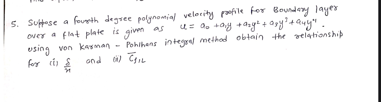 Suppose a fourth degree polynomial velocity