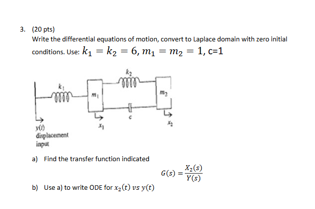 ( 2 0 pts ) Write the differential equations of