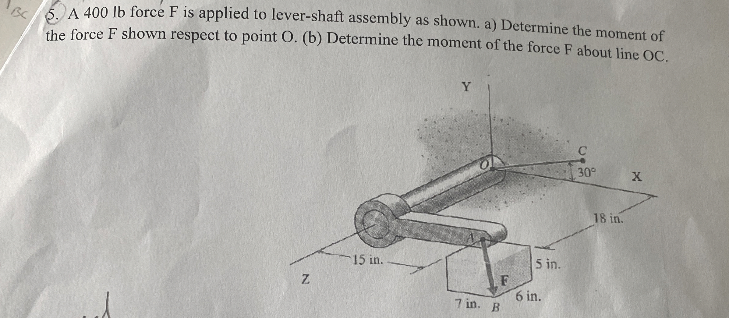 A 4 0 0 lb force F is applied to lever - shaft