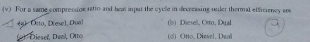 ( v ) For a same compression ratio and heat input