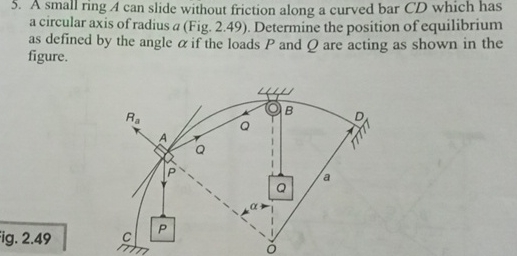 3 . A small ring A can slide without friction
