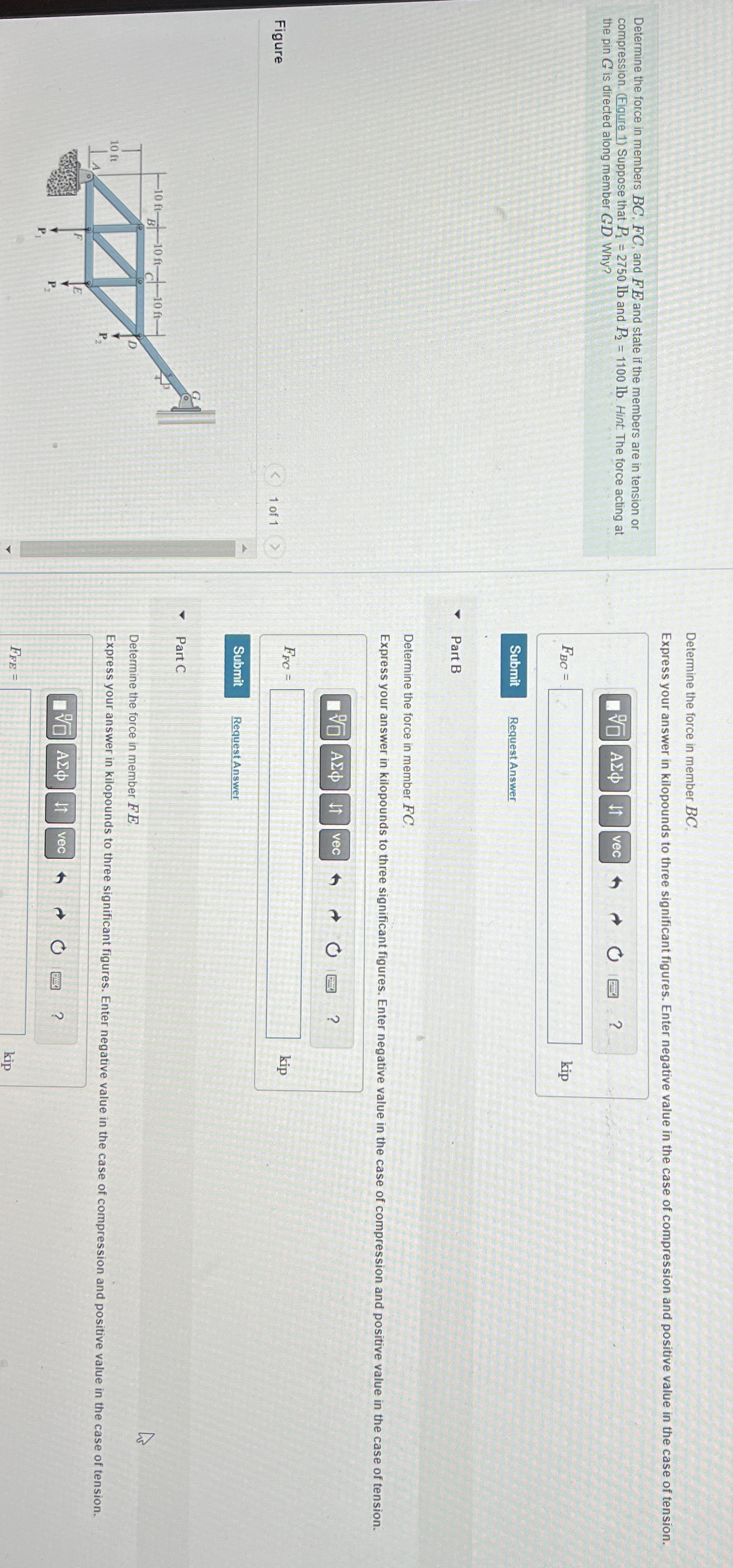 Consider the truss shown in ( Figure 1 ) .