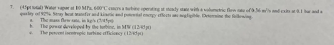 ( 4 5 pt total ) Water vapor at 1 0 MPa, 6 0 0 C