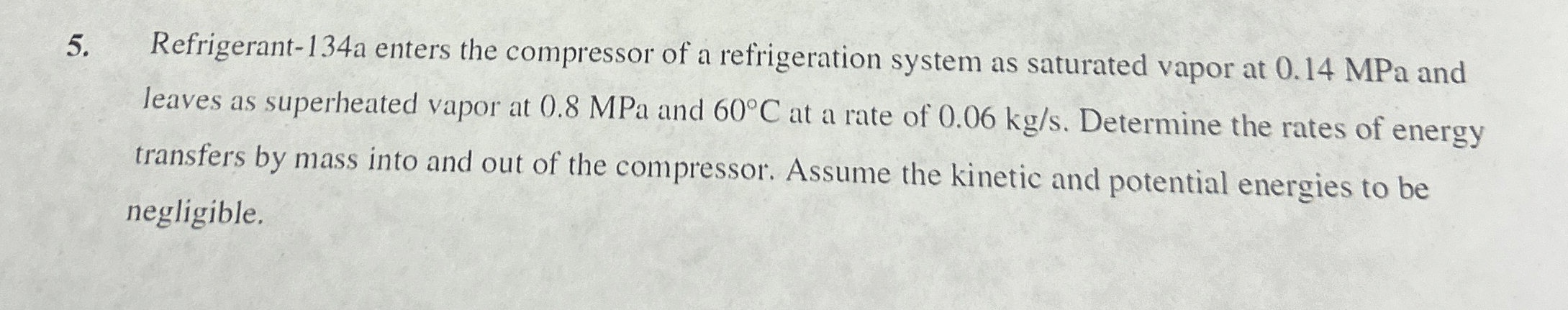 Refrigerant - 1 3 4 a enters the compressor of a
