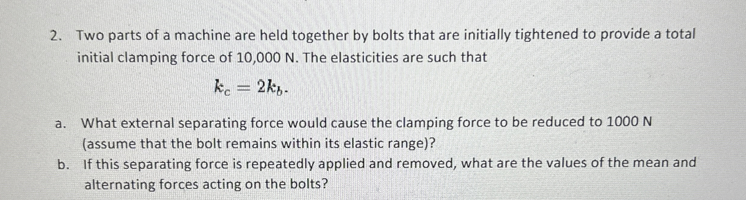 Two parts of a machine are held together by bolts