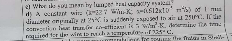 c ) What do you mean by lumped heat capacity