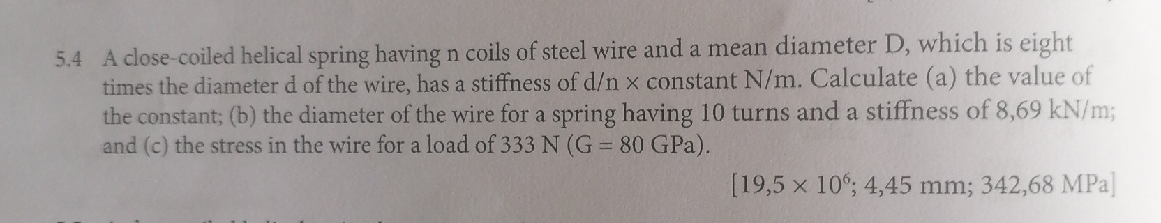 5 . 4 A close - coiled helical spring having n