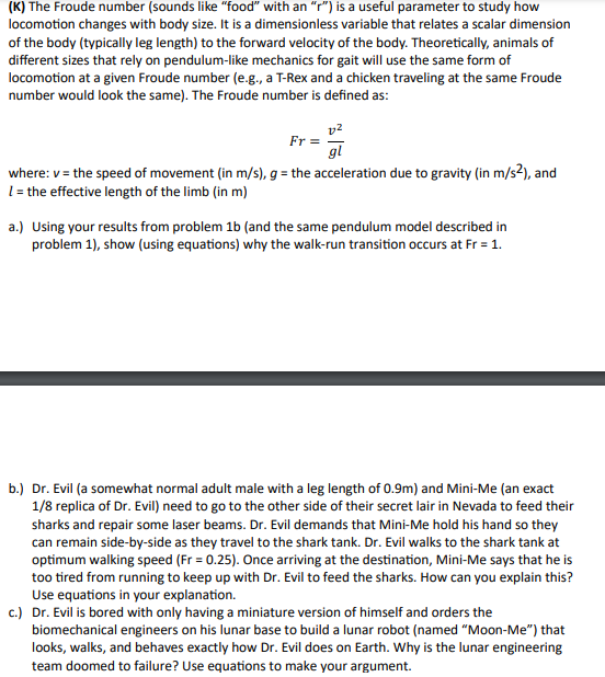 ( K ) The Froude number ( sounds like "food" with