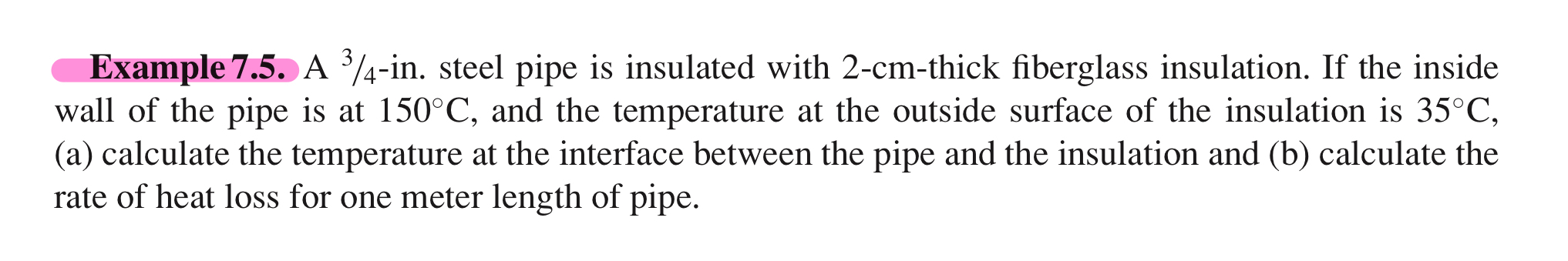 Example 7 . 5 . A 3 4 - in . steel pipe is