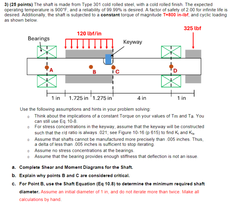 ( 2 5 points ) The shaft is made from Type 3 0 1