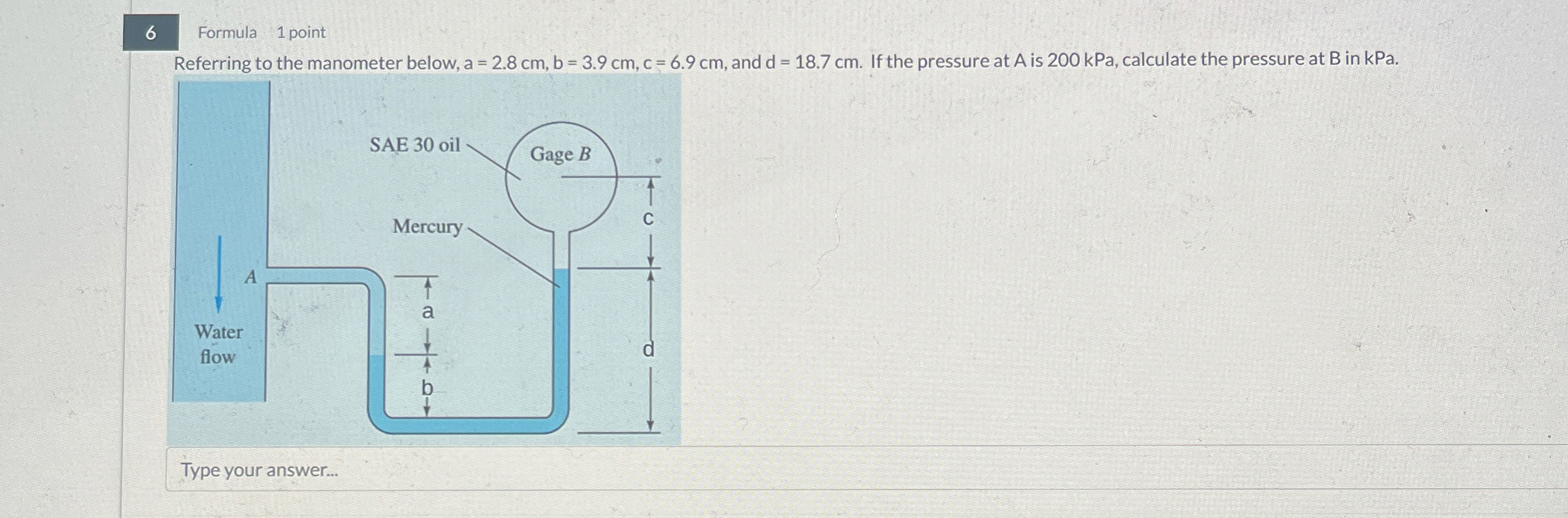 6 Formula 1 point Referring to the manometer