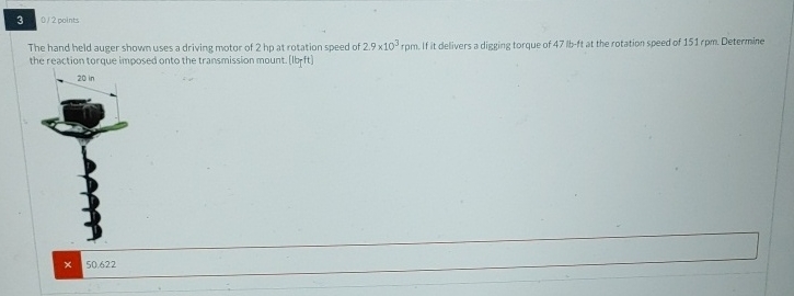 3 0 2 points The hand held auger shown uses a
