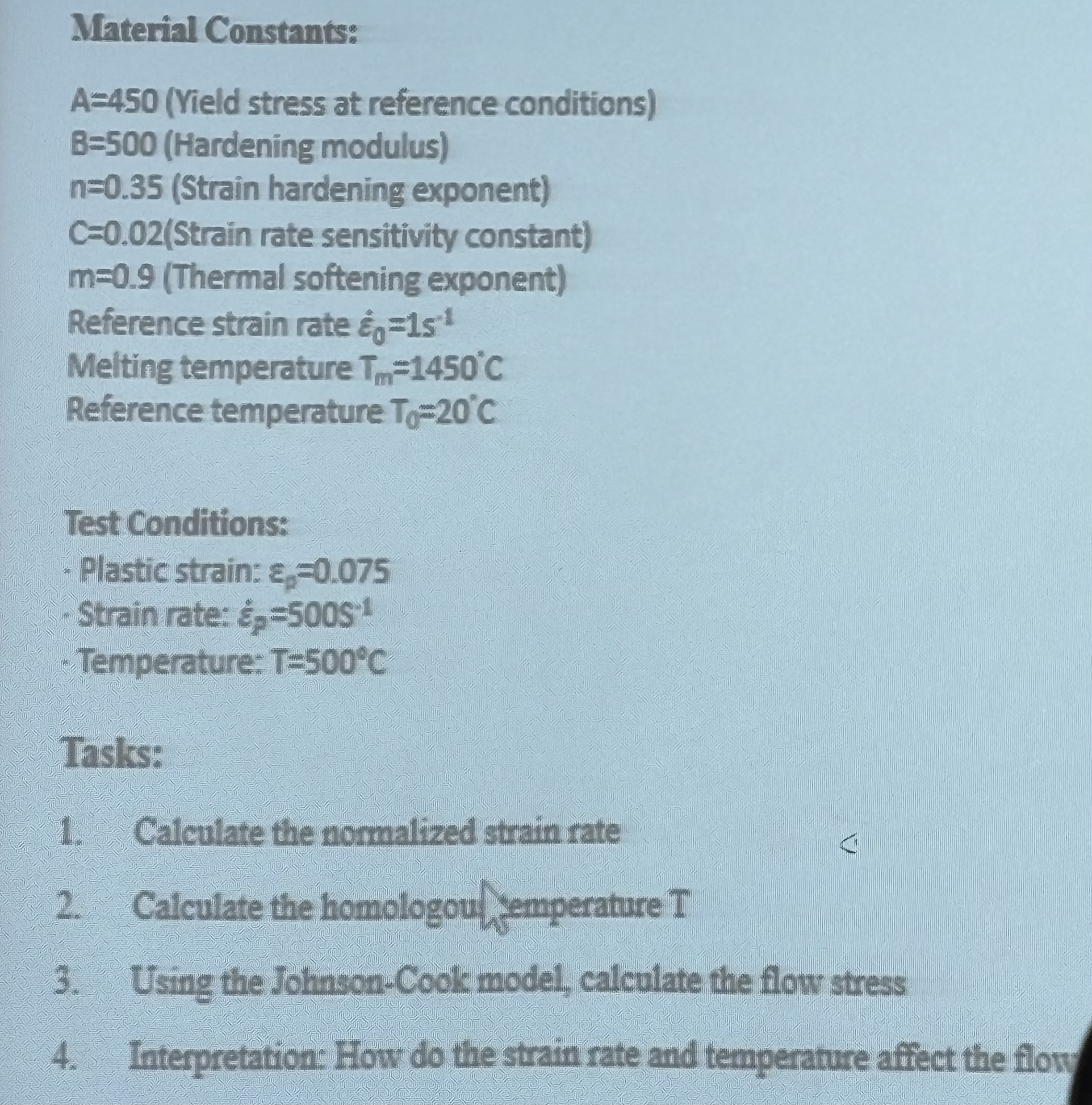 Material Constants: A = 4 5 0 ( Yield stress at