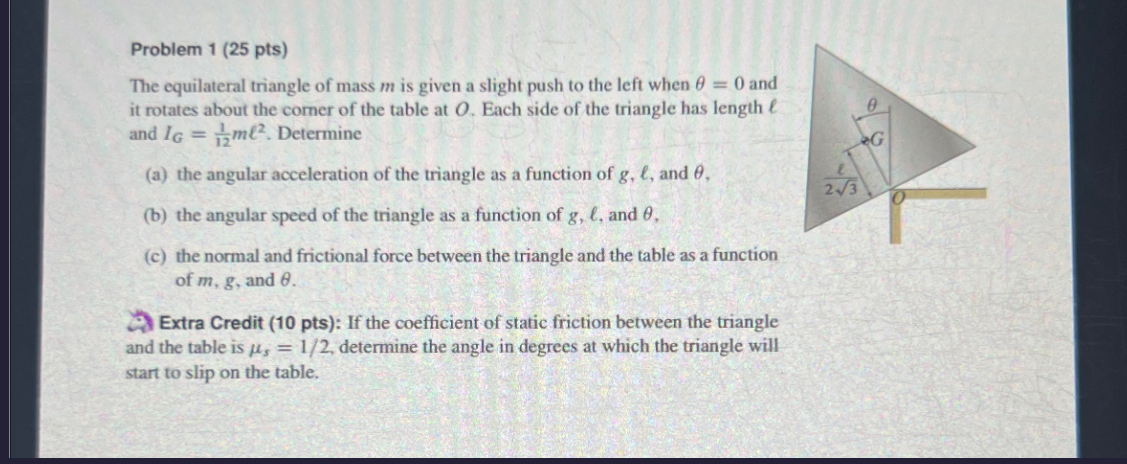 Problem 1 ( 2 5 pts ) The equilateral triangle of
