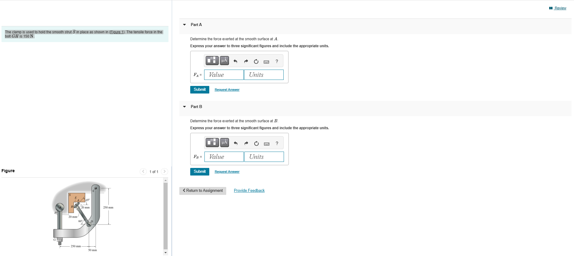 The clamp is used to hold the smooth strut \ ( S