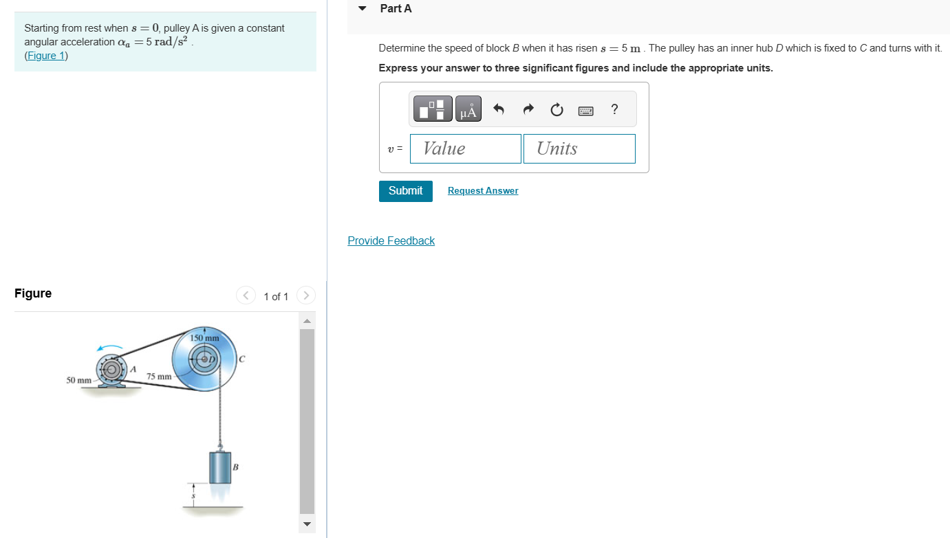 Starting from rest when s = 0 , pulley A is given