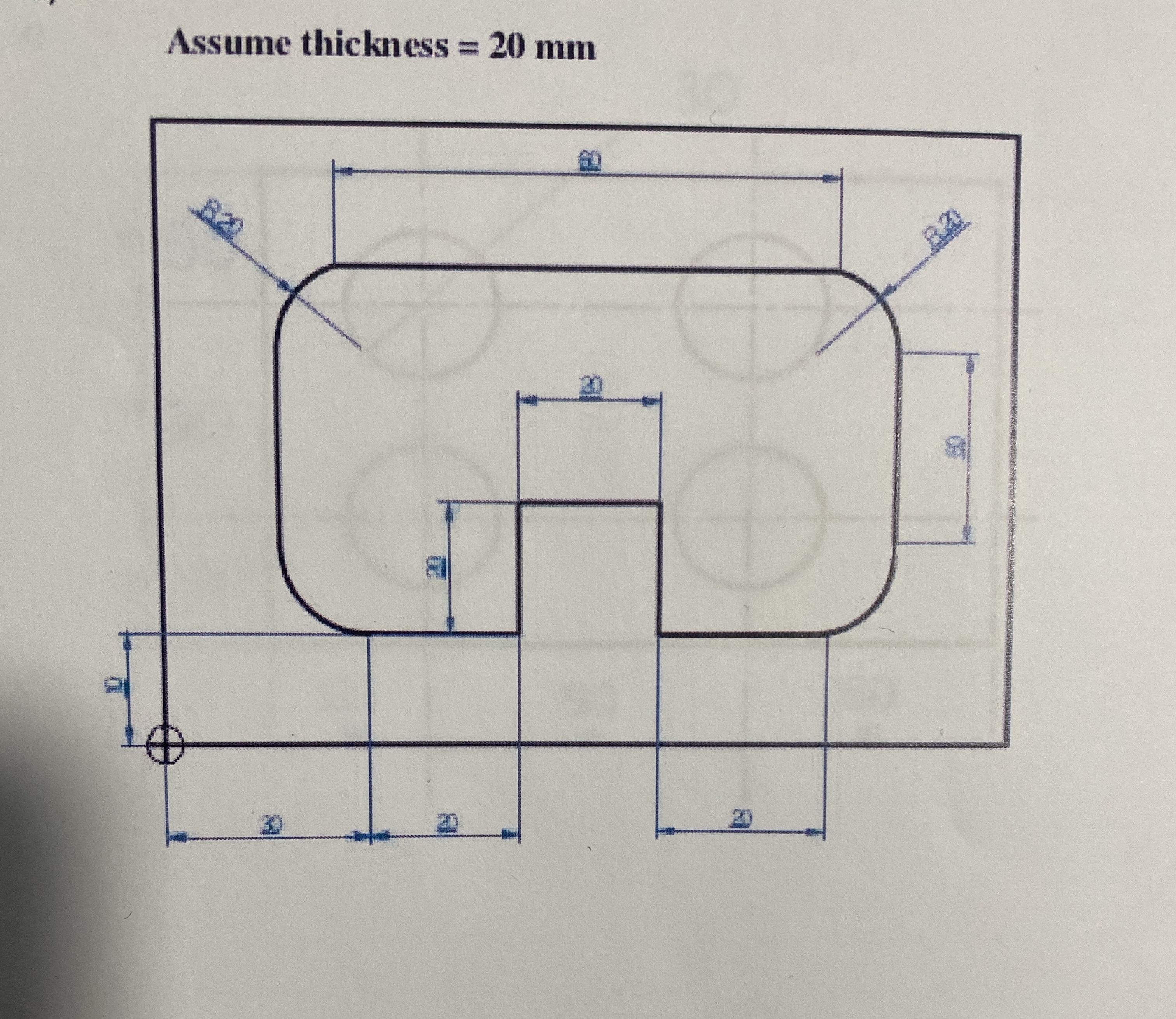 Assume thickness = 2 0 m m Write G code for this