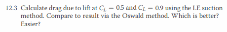 1 2 . 3 Calculate drag due to lift at C L = 0 . 5